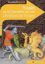 Yvain ou le chevalier au lion chrétien de Troyes  