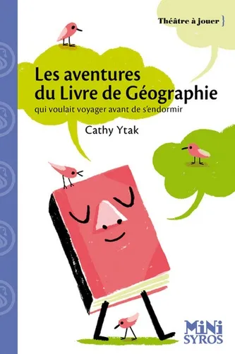 LES AVENTURES DU LIVRE DE GEOGRAPHIE cathy ytak 