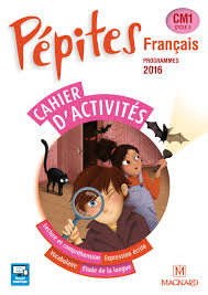  Pépites Français CM1cahier 