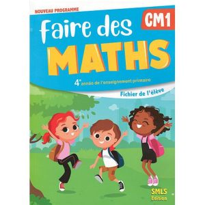 FAIRE DES MATHS CM1
