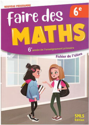 FAIRE DES MATHS 6