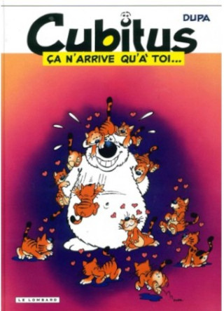 CUBITUS CA N’ARRIVE QU’A TOI