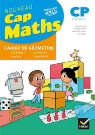Pack Nouveau Cap Maths CP Fiche d'entrainement + cahier de géometrie Hatier