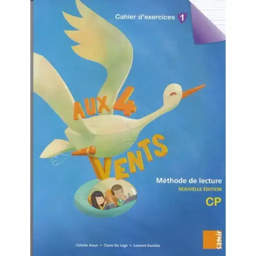 AUX 4 VENTS CAHIER D'EXERCICES 1 CP