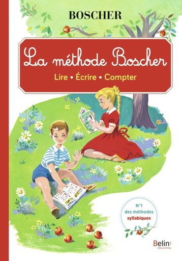  La Méthode Boscher.: Lire - écrire - compter 