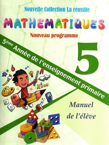 La réussite mathématiques la nouvelle collection 5