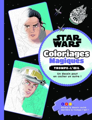 Star Wars - Coloriages magiques trompe-l'oeil