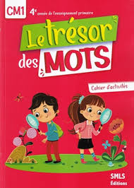 [PTDMCM1] Le trésor des mots + cahier d'activités CM1