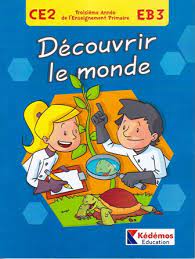 Découvrir le monde CE2