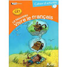le nouveau vivre le français cahier N1 CE1